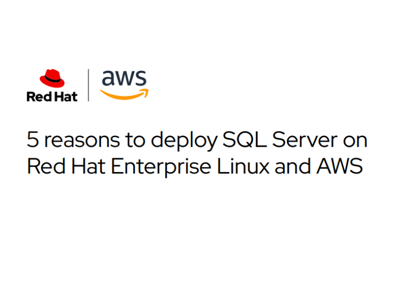 5 reasons to deploy SQL Server on Red Hat Enterprise Linux and AWS