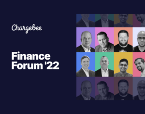 Chargebee Finance Forum 22