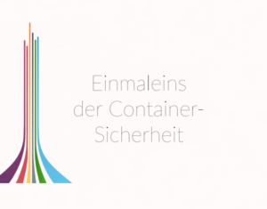 Container souverän sichern