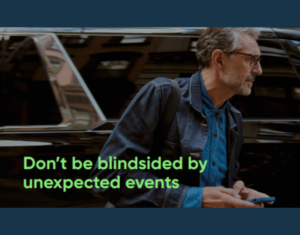 Don't be blindsided by unexpected events