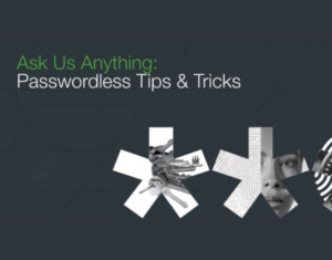 Duo Passwordless Expert Tips and Your Questions Answered