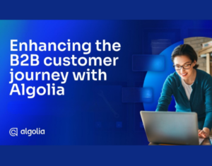 Enhancing the B2B customer journey with Algolia