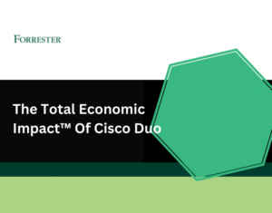 Forrester Total Economic Impact Of Cisco Duo Infographic