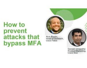 How to Prevent Attacks that Bypass MFA Webinar