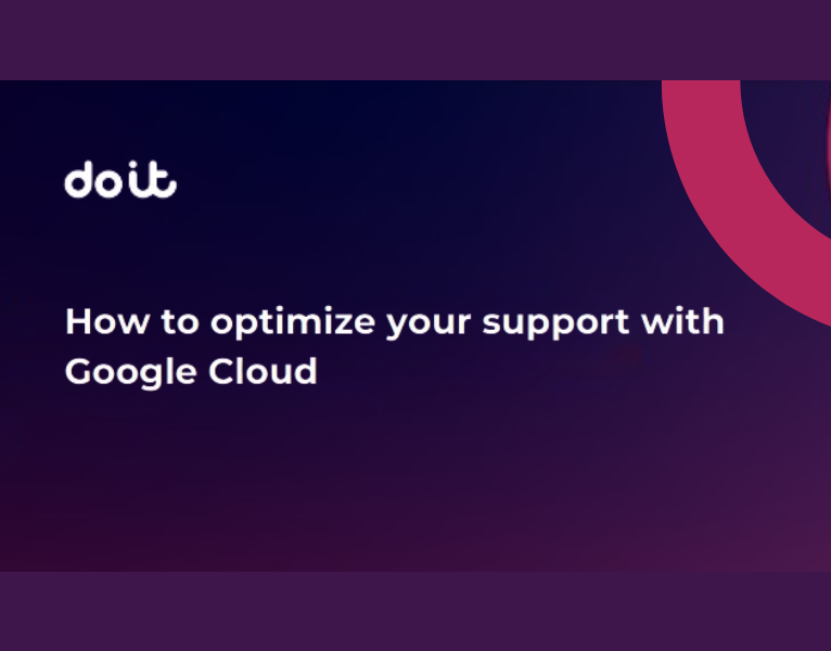 How to optimize your support with Google Cloud