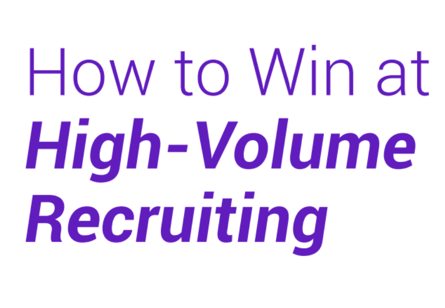HowtoWinatHigh-VolumeRecruiting