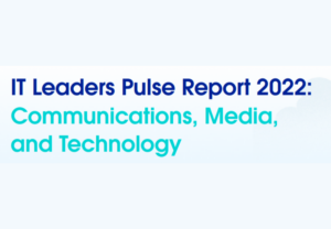 ITLeadersPulseReport2022CommunicationsMediaandTechnology-4