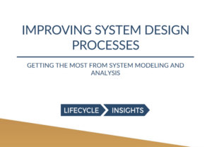 ImprovingSystemDesignProcessesGettingthemostfromSystemModelingandAnalysis