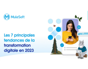 Les 7 principales tendances de la transformation digitale en 2023