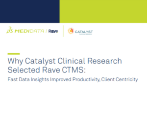 Rave CTMS Case Study with Catalyst Clinical Research