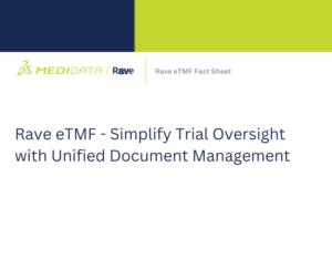 Rave eTMF Simplify Trial Oversight with Unified Document Management