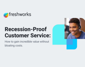 Recession-Proof Customer Service Playbook How to gain incredible value without bloating costs