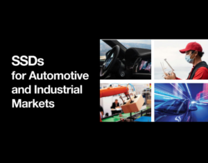 SSDs for Automotive and Industrial Markets