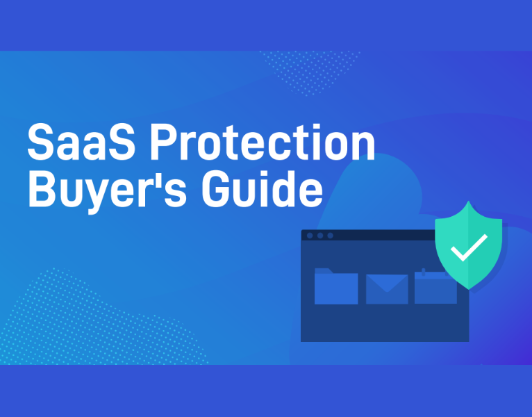 SaaS Protection Buyer's Guide