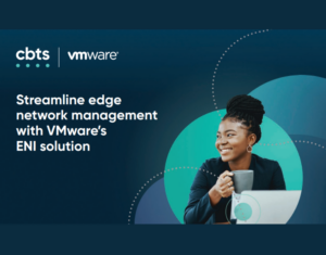 Streamline edge network management with VMware’s ENI solution