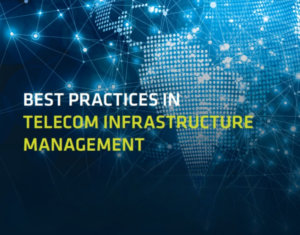 Telco Best Practices in Telecom Infrastructure Management