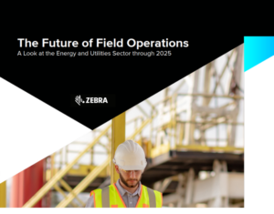 The Future of Field Operations A Look at the Energy and Utilities Sector through 2025