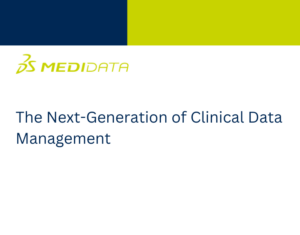 The Next-Generation of Clinical Data Management