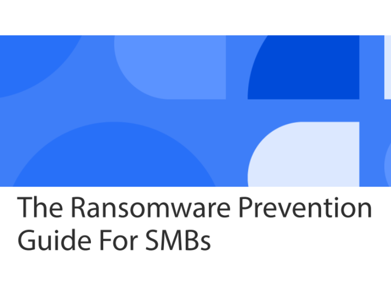 The Ransomware Prevention Guide For SMBs