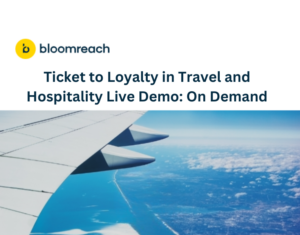 Ticket to Loyalty in Travel and Hospitality Live Demo On Demand