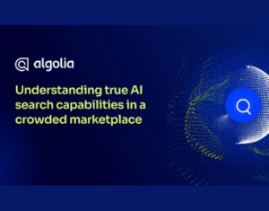 Understanding true AI search capabilities in a crowded market landscape