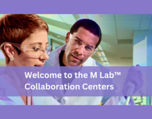 Welcome to the M Lab™ Collaboration Centers