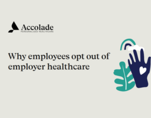 Why Employees Opt Out of Healthcare