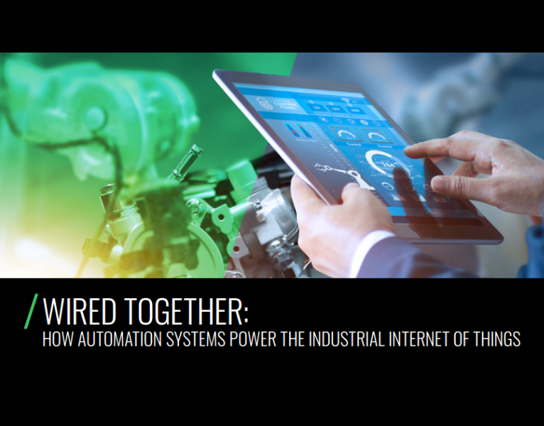 Wired Together How Automation Systems Power the Industrial Internet of Things