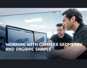 Working With Complex Geometry And Organic Shapes