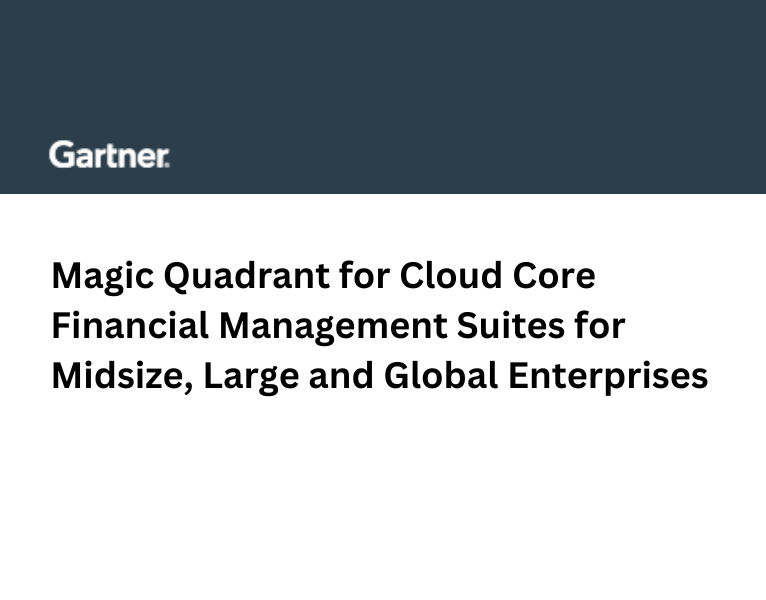 2021 Gartner Magic Quadrant for Cloud Core Financial Management Suites for Midsize, Large and Global Enterprises