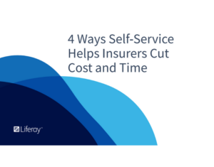 4 Ways Self-Service Helps Insurers Cut Cost and Time