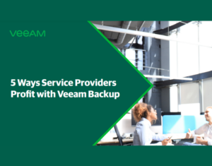 5 Ways Service Providers Profit with Veeam Backup