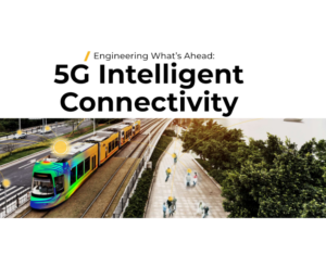 5G Intelligent Connectivity