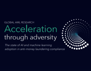 Acceleration through adversity The state of AI and machine learning adoption in AML compliance