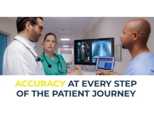 Accuracy at Every Step of the Patient Journey