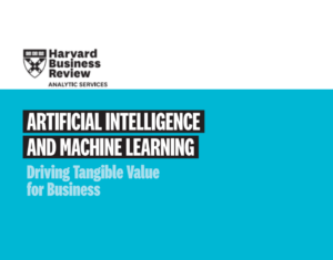 Artificial Intelligence and Machine Learning Driving Tangible Value for Business