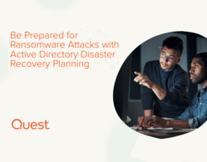 Be Prepared for Ransomware Attacks with Active Directory Disaster Recovery Planning