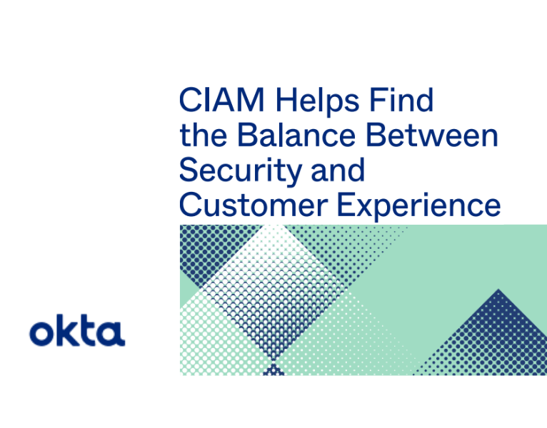 CIAM Helps Find the Balance Between Security and Customer Identity