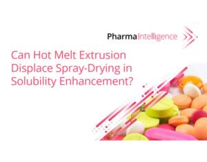 Can Hot Melt Extrusion Displace Spray-Drying in Solubility Enhancement