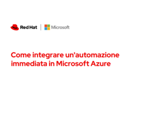 Come integrare un'automazione immediata in Microsoft Azure