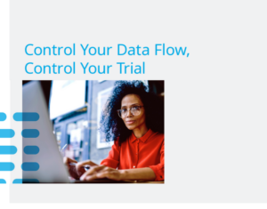 Control Your Data Flow, Control Your Trial