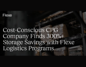 Cost-Conscious CPG Company Finds 300%+ Storage Savings with Flexe Logistics Programs