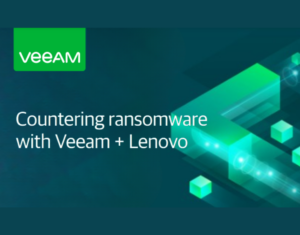 Countering Ransomware with Lenovo and Veeam