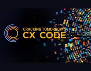 Cracking Tomorrow's CX Code