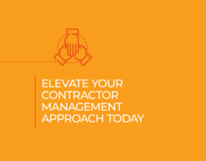 Elevate Your Contractor Management Approach Today