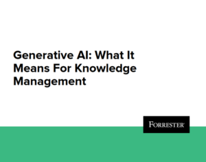 Generative AI What It Means For Knowledge Management