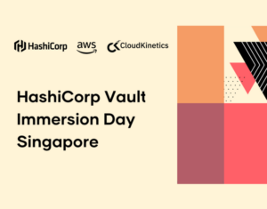 HashiCorp Vault Immersion Day Singapore