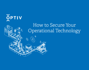 How to Secure Your Operational Technology
