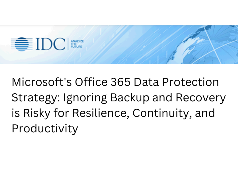 IDC Report Why Ignoring Microsoft's Office 365 Shared Responsibility Model is Risky