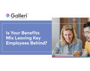 Is Your Benefits Mix Leaving Key Employees Behind